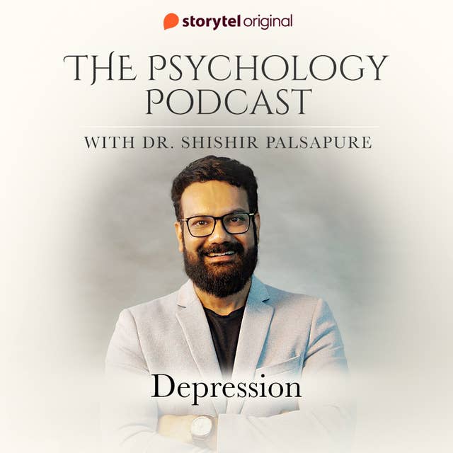 The Psychology Podcast S01E05 - Depression 