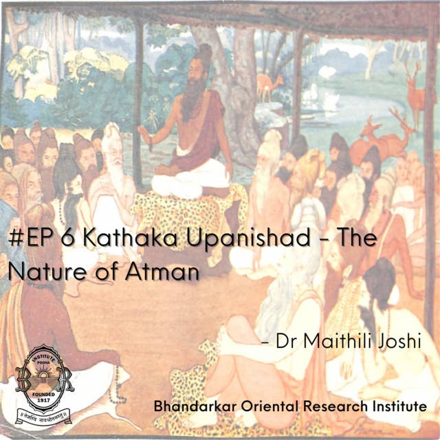 Kathaka Upanishad - The Nature of Atman