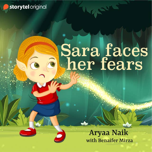 Sara Faces Her Fears