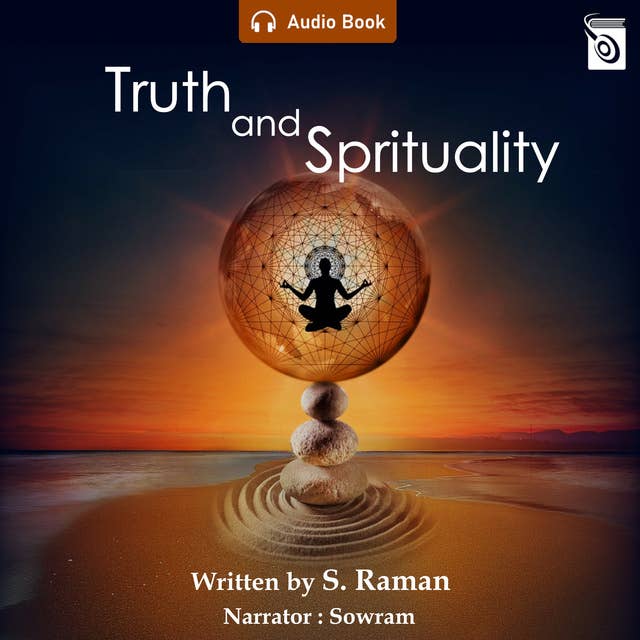 Truth And Spirituality - Audio Book