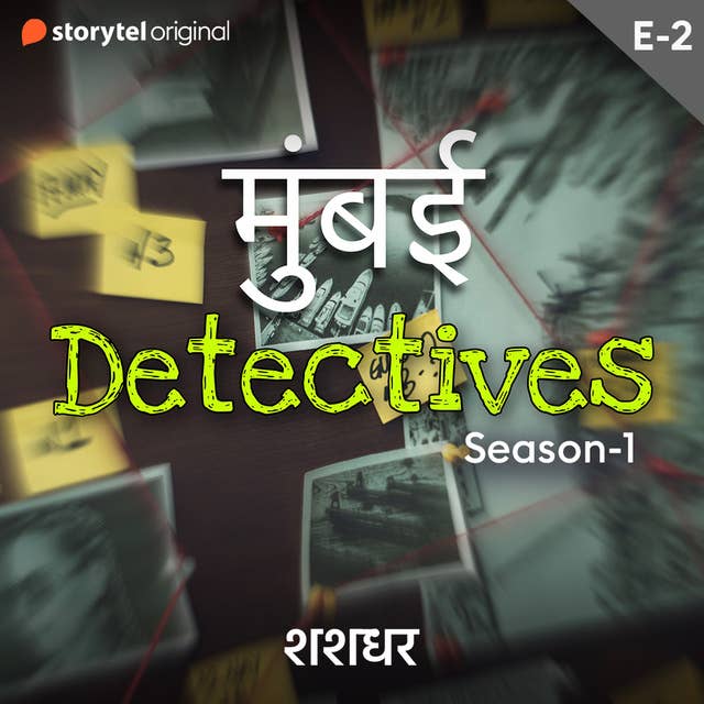 Mumbai Detectives S01E02
