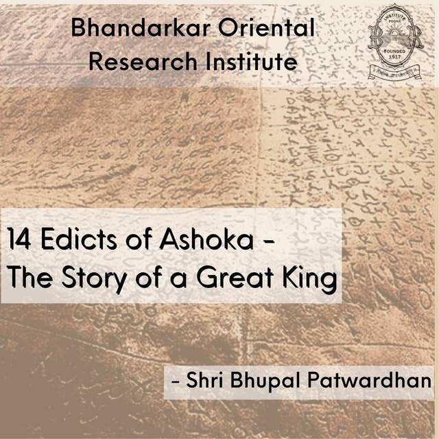 14 Edicts of Ashoka - The Story of a Great King
