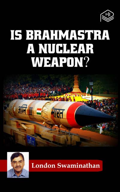 Is Brahmastra a Nuclear Weapon?