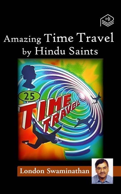 Amazing Time Travel by Hindu Saints