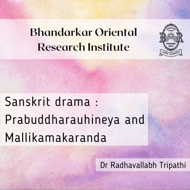 Prabuddharauhineya and Mallikamakaranda