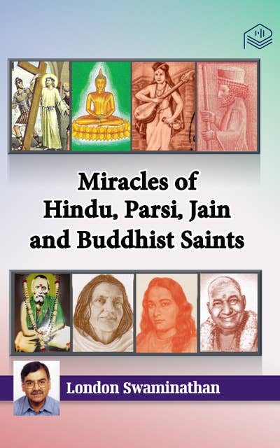 Miracles of Hindu, Parsi, Jain and Buddhist Saints