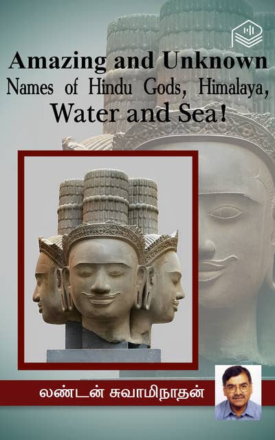 Amazing and Unknown Names of Hindu Gods, Himalaya, Water and Sea!