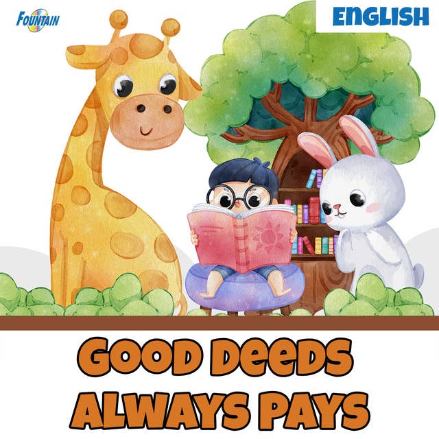Good Deeds Always Pays
