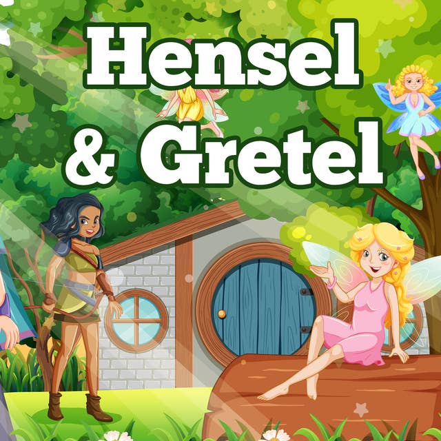 Hensel & Gretel