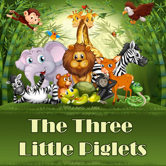 The Three Little Piglets