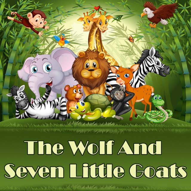 The Wolf And Seven Little Goats