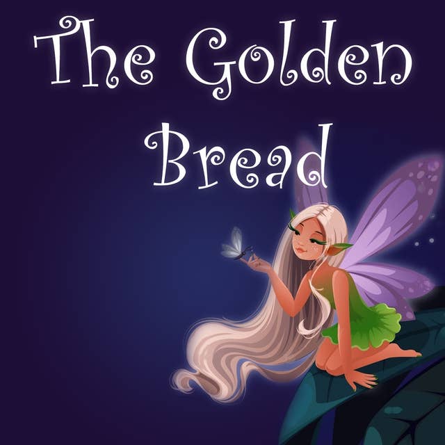 The Golden Bread
