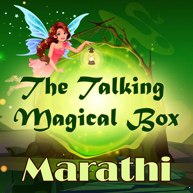 The Talking Magical Box in Marathi