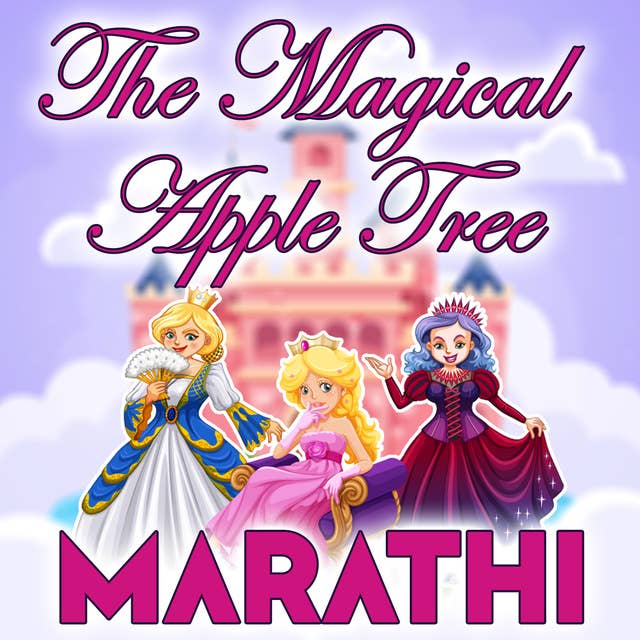 The Magical Apple Tree in Marathi