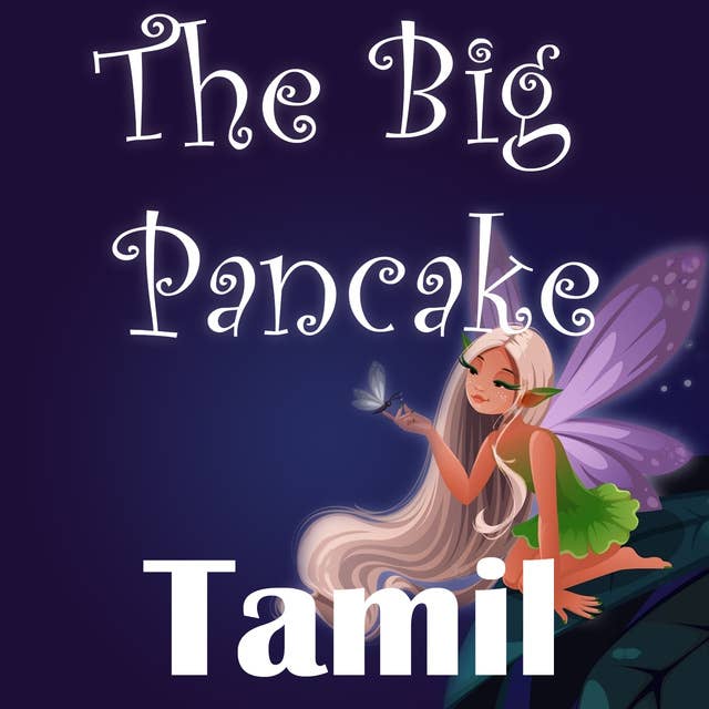 The Big Pancake in Tamil