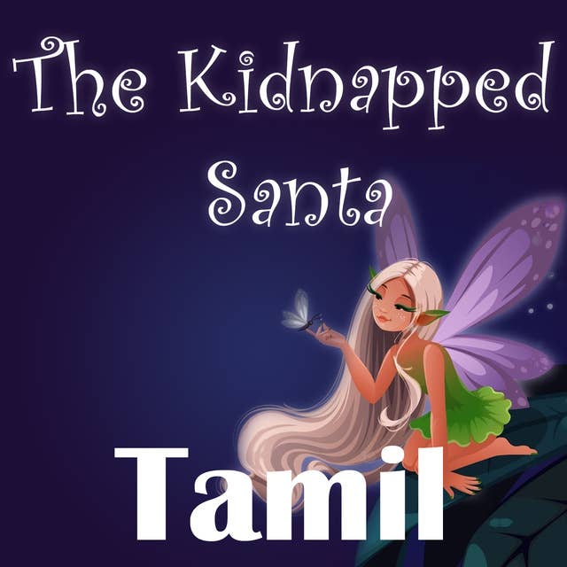 The Kidnapped Santa in Tamil