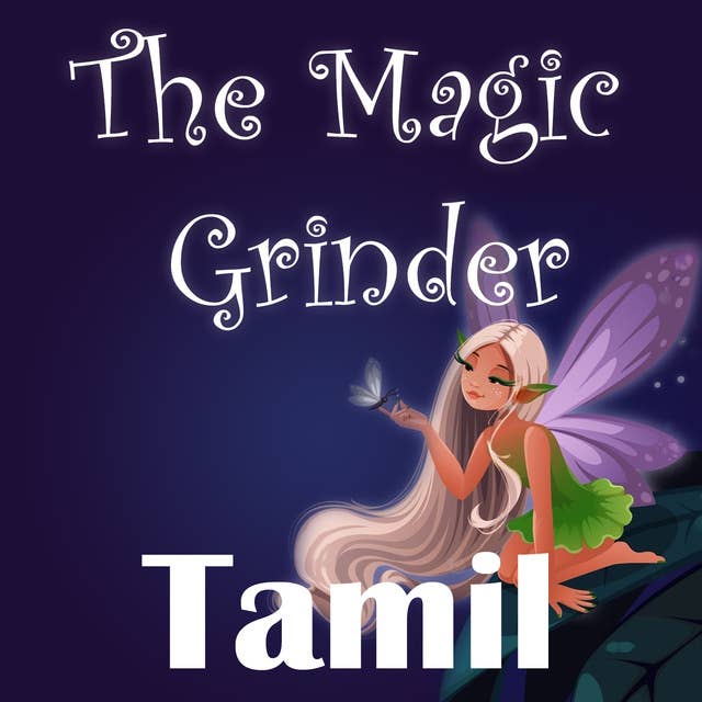 The Magic Grinder in Tamil