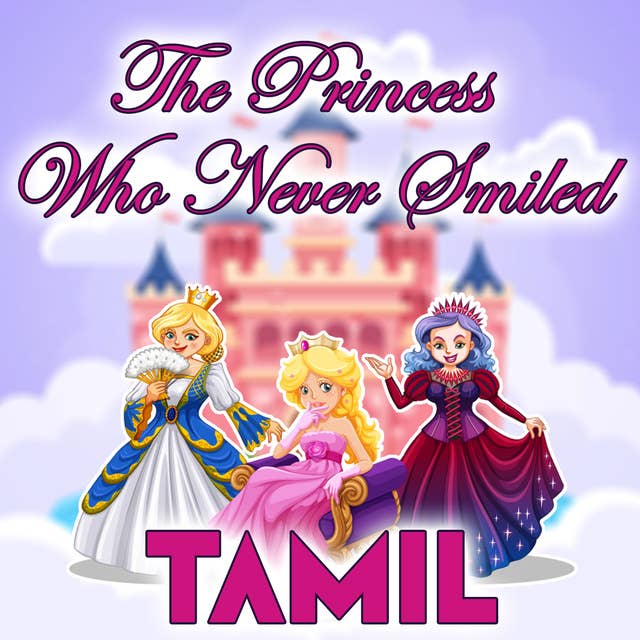 The Princess Who Never Smiled in Tamil