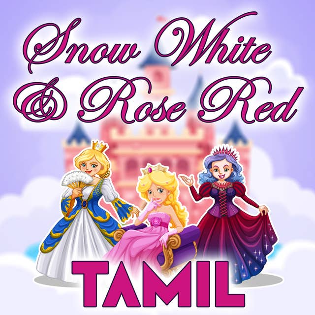 Snow White & Rose Red in Tamil
