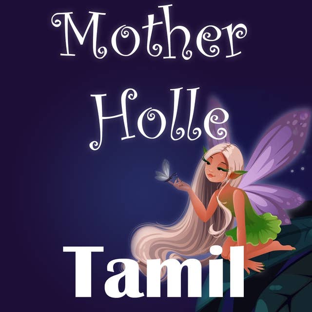 Mother Holle in Tamil