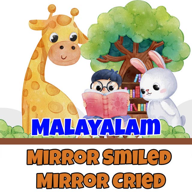 Mirror Smiled Mirror Cried in Malayalam