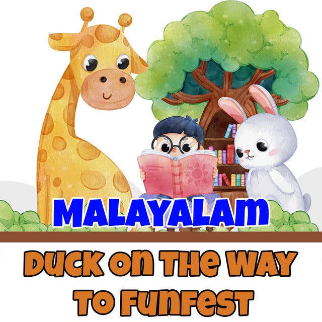 Duck On The Way To Funfest in Malayalam