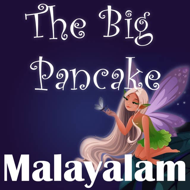 The Big Pancake in Malayalam