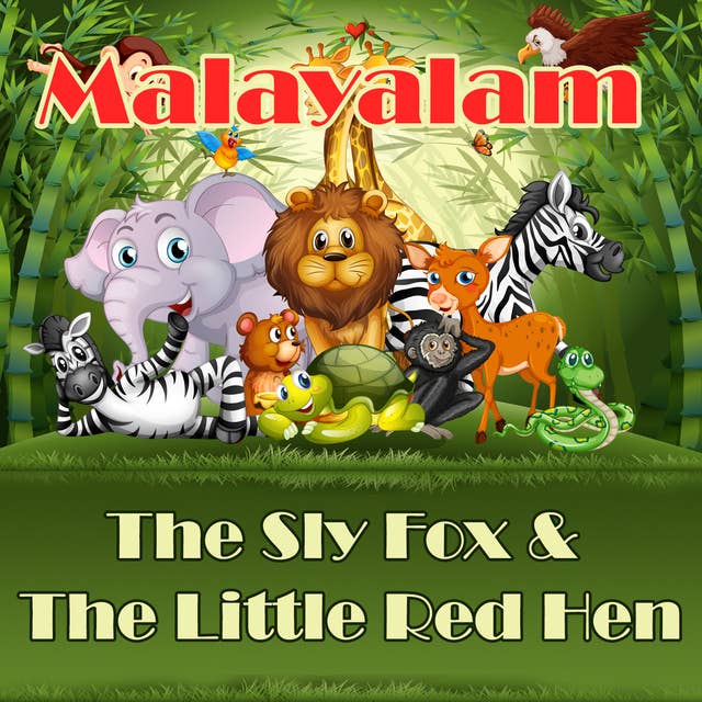 The Sly Fox & The Little Red Hen in Malayalam