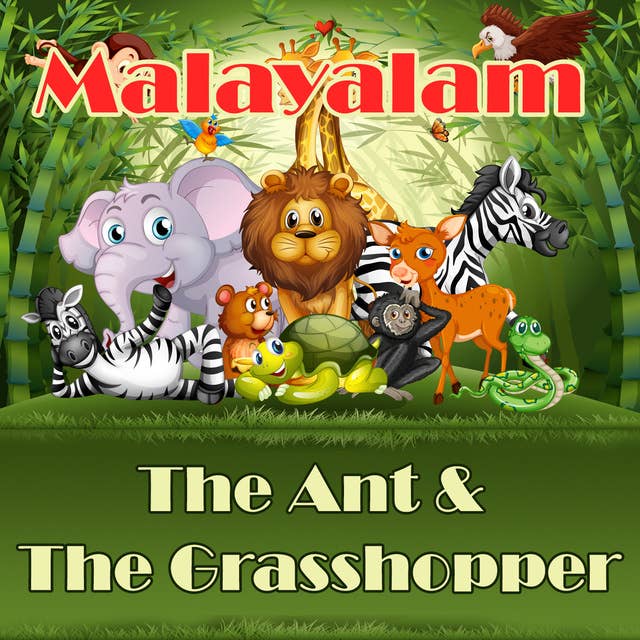 The Ant & The Grasshopper in Malayalam