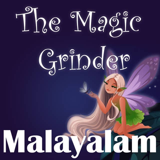 The Magic Grinder in Malayalam