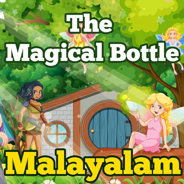 The Magical Bottle in Malayalam