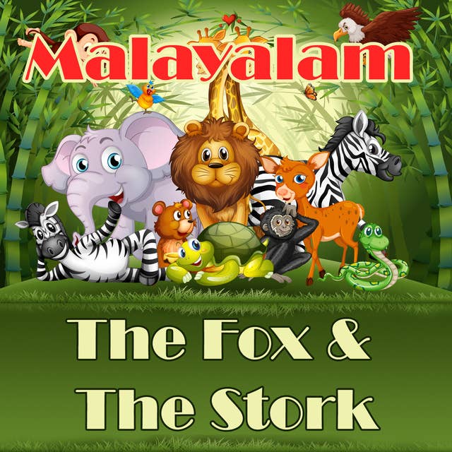 The Fox & The Stork in Malayalam