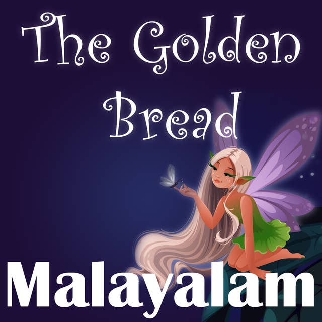 The Golden Bread in Malayalam