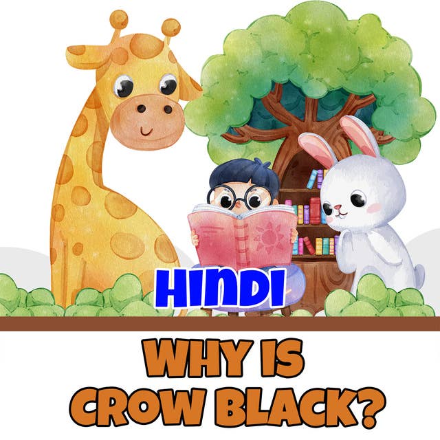 Why is Crow Black? in Hindi