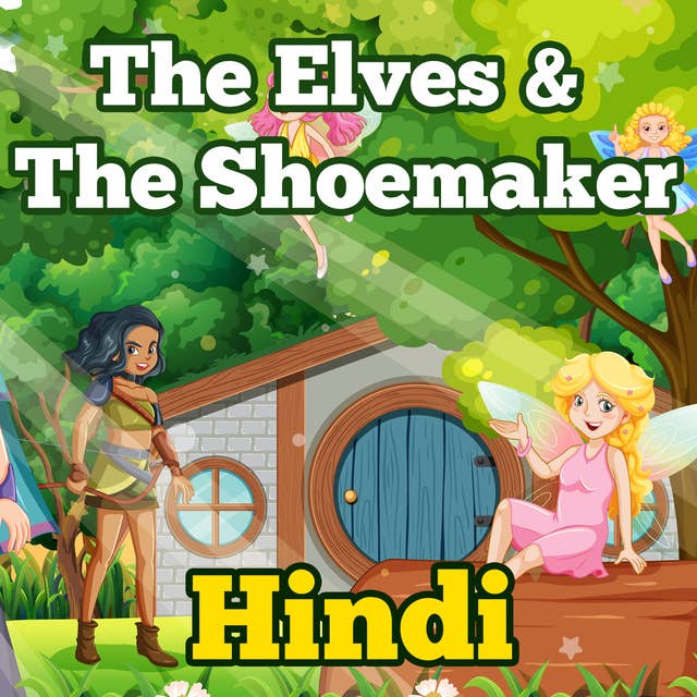 The Elves & The Shoemaker in Hindi