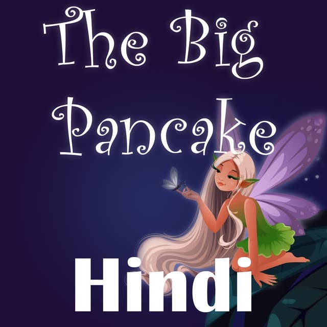 The Big Pancake in Hindi