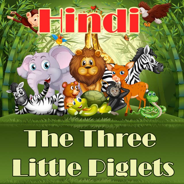 The Three Little Piglets in Hindi
