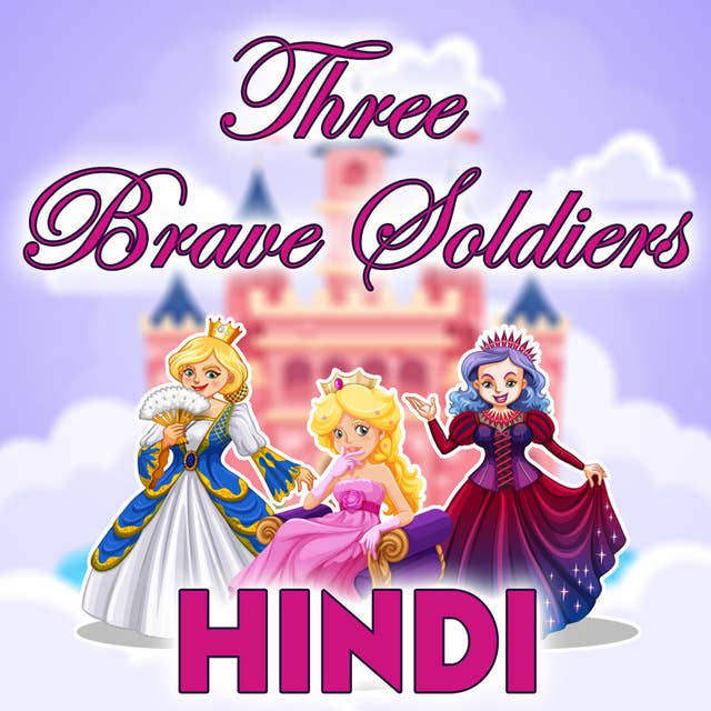 Three Brave Soldiers in Hindi