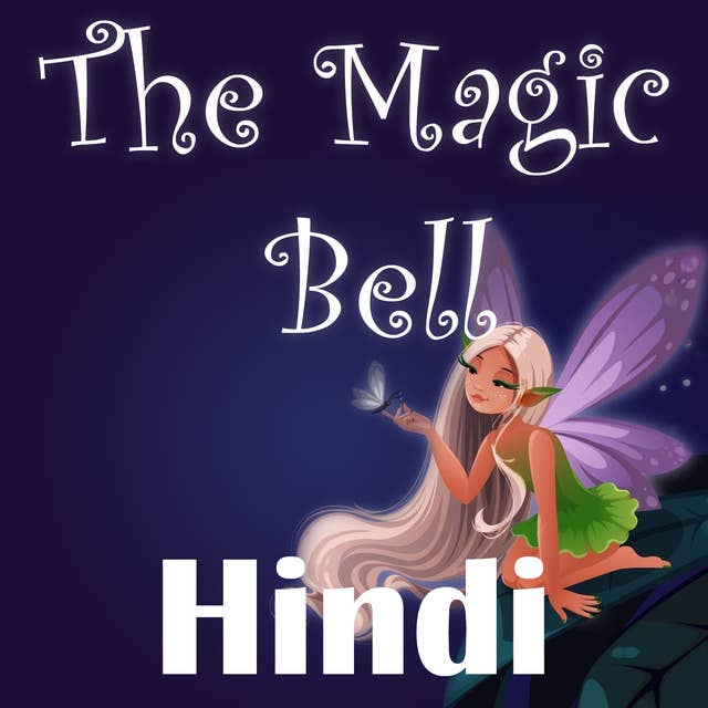 The Magic Bell in Hindi