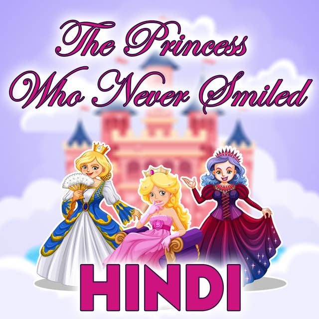 The Princess Who Never Smiled in Hindi