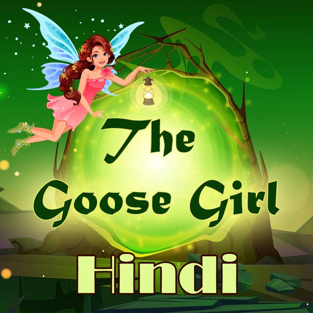 The Goose Girl in Hindi