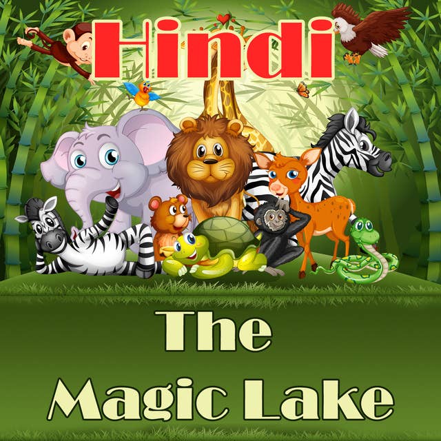 The Magic Lake in Hindi
