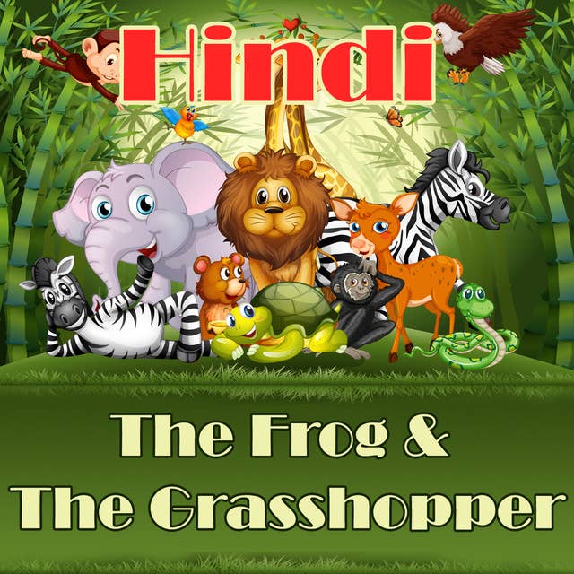 The Frog & The Grasshopper in Hindi