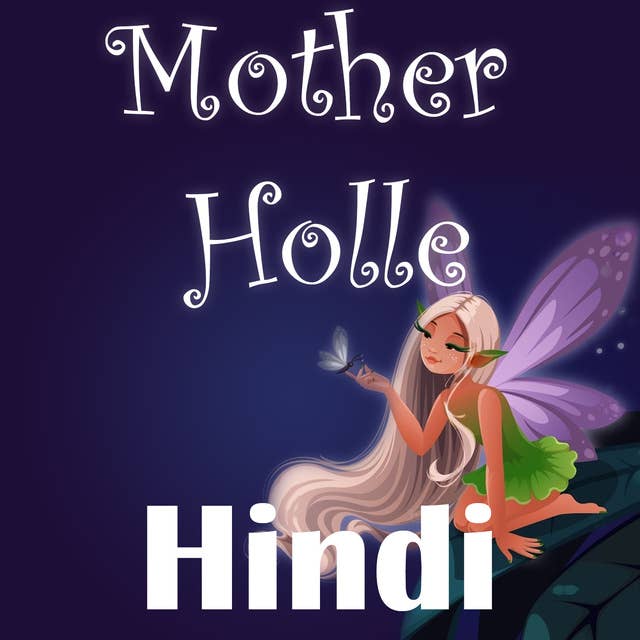 Mother Holle in Hindi