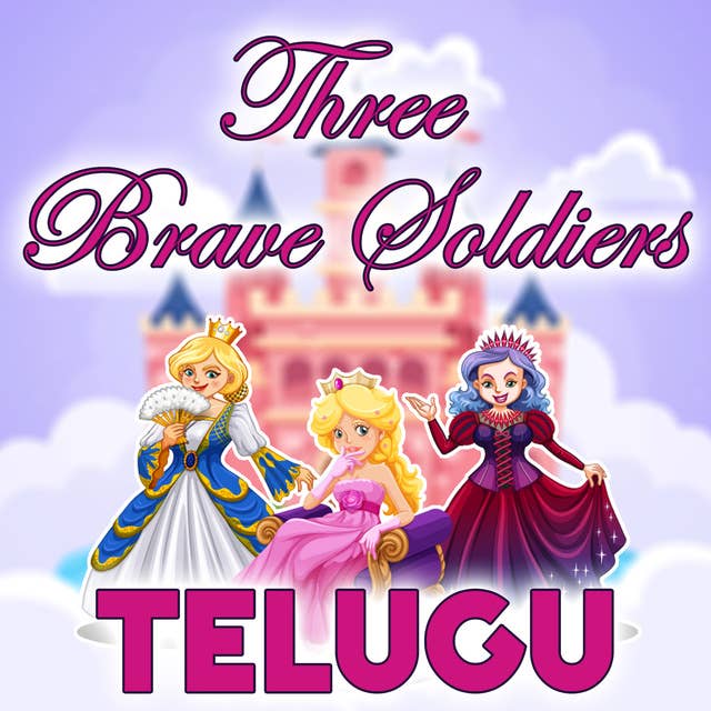 Three Brave Soldiers in Telugu