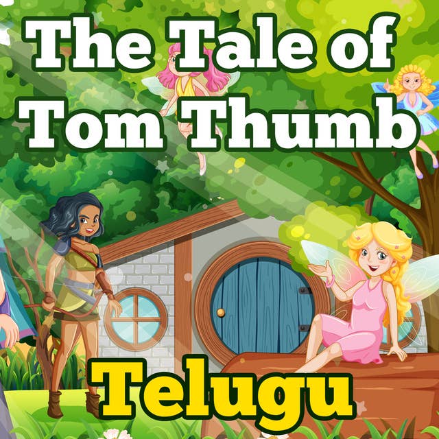 The Tale of Tom Thumb in Telugu