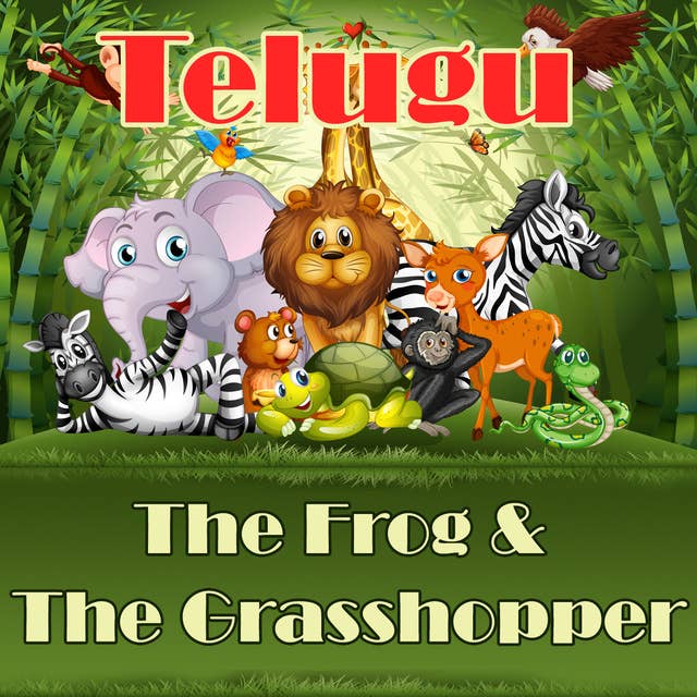 The Frog & The Grasshopper in Telugu
