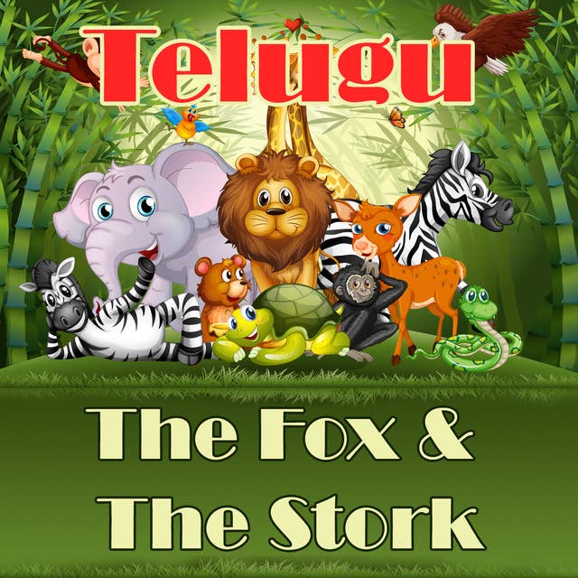 The Fox & The Stork in Telugu