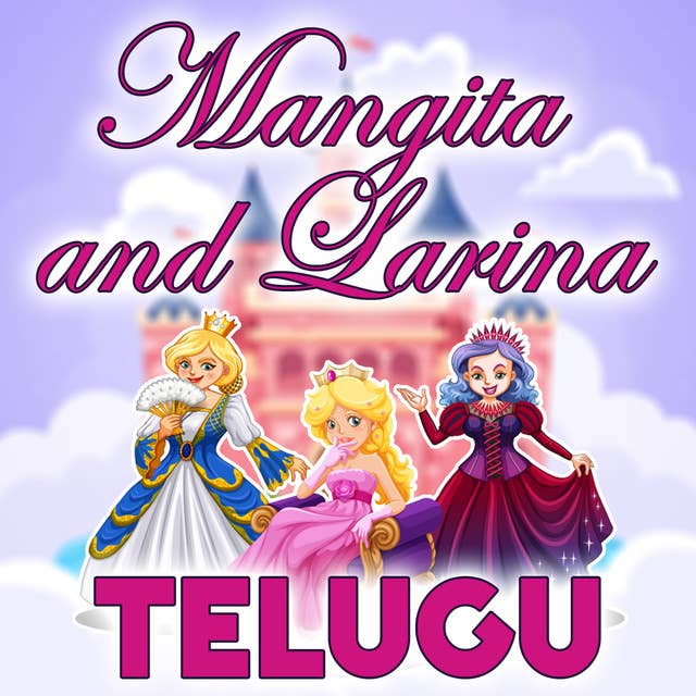 Mangita and Larina in Telugu