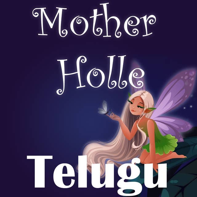 Mother Holle in Telugu